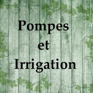 Pompes et Irrigation