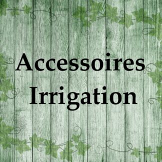Accessoires Irrigation