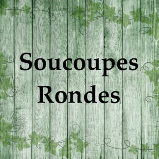 Soucoupes ronde